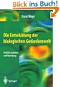 Die Entwicklung der biologischen Gedankenwelt: Vielfalt, Evolution und Vererbung