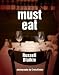Must Eat Image of Must Eat