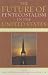 The Future of Pentecostalism in the United States