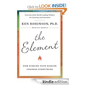 The Element: How Finding Your Passion Changes Everything