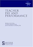 Teacher Pay and Performance (Bedford Way Papers)
