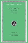 Plutarch: Moralia, Volume I (The Education of Children. How the Young Man Should Study Poetry. On Listening to Lectures. How to Tell a Flatterer from a ... in Virtue) (Loeb Classical Library No. 197)