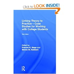 Linking Theory to Practice - Case Studies for Working with College Students