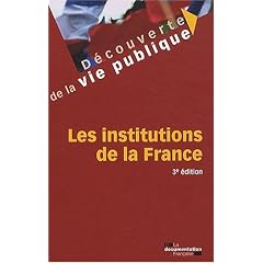Les institutions de la France - 3e �dition