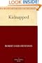 Kidnapped (Dover Children's Evergreen Classics)