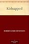 Kidnapped (Dover Children's Evergreen Classics)
