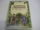 Something I remember : selected poems for young children