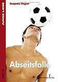Abseitsfalle - Benjamin Wagner