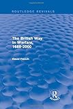 The British Way in Warfare 1688 - 2000