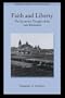 Faith and Liberty: The Economic Thought of the Late Scholastics (Studies in Ethics and Economics)