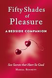 Fifty Shades of Pleasure: A Bedside Companion