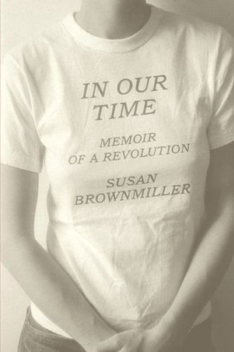 In Our Time: Memoir of a Revolution