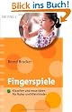 Fingerspiele: Klassiker und neue Ideen f�r Babys und Kleinkinder