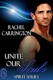 Unite our Souls (Spirit Series)