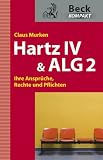 Produkt-Bild: Hartz IV und AlG 2: Ihre Anspr&uuml;che, Rechte und Pflichten