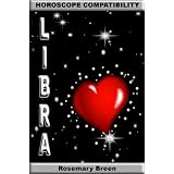 Longing for Love: Horoscope Compatibility for Libra (Looking for Love in Your Astrology Star Sign: 12 Book Series)di Rosemary Breen