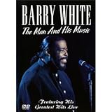Barry White - The Man And His Music, Featuring His Greatest Hits Live [DVD]