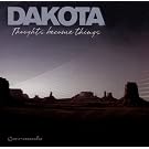 Thoughts Become Things