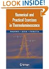 Numerical and Practical Exercises in Thermoluminescence