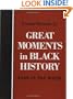 Great Moments in Black History: Wade in the Water (Oxford Geographical and Environmental Studies)
