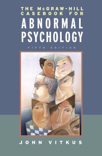 the mcgraw hill casebook for abnormal psychology