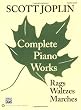 Scott Joplin Complete Piano Works: Rags, Waltzes, Marches: Piano Solos