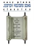 Easy Piano Jewish Holiday Song Classics (Easy Piano Classics Series)