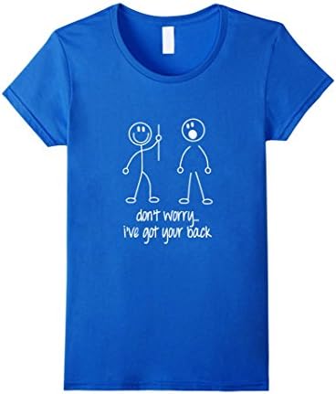 Women's "Don't Worry I've Got Your Back" Funny Stickman T-shirt Small Royal Blue