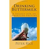 drinking buttermilk a eulogy for an american pastime