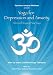 Yoga for Depression and Anxiety
