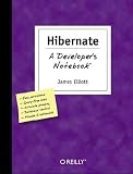Hibernate: A Developer s Notebook