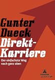 Direkt-Karriere: Der einfachste Weg nach ganz oben