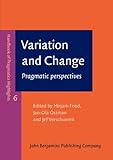 Variation and change : pragmatic perspectives