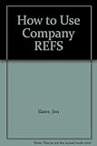 How to use Company REFS : really essential financial statistics : a guide to investing with really essential financial statistics