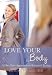 Love Your Body - A Diet-Free Approach to Balanced Eating