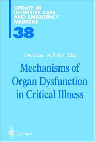 Mechanisms of Organ Dysfunction in Critical Illness (Update in Intensive Care and Emergency Medicine)
