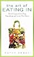 The Art of Eating In: How I Learned to Stop Spending and Love the Stove
