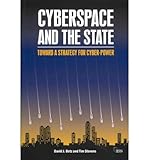 Cyberspace and the state : toward a strategy for cyber-power