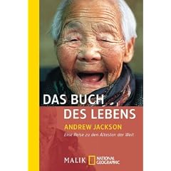 Das Buch des Lebens: Eine Reise zu den �ltesten der Welt