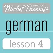 Michel Thomas Beginner German, Lesson 4 | [Michel Thomas]