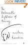 The Unbearable Lightness of Being