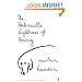 Unbearable Lightness of Being (Spanish Edition)