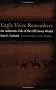 Eagle Voice Remembers: An Authentic Tale of the Old Sioux World