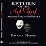 Return of the Antichrist and the New World Order