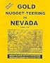 Gold Nugget-Teering and Prospecting in Nevada: Book 1