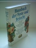 Produkt-Bild: Hausbuch der Feste und Br&auml;uche