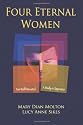 Four Eternal Women: Toni Wolff Revisited - A Study in Opposites