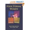 Four Eternal Women: Toni Wolff Revisited - A Study in Opposites