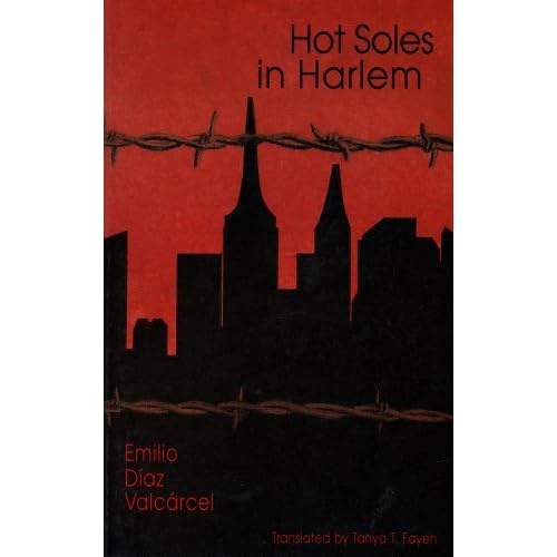 Hot Soles in Harlem (Discoveries (Latin American Literary Review Pr))