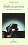 Nadie En Persona: Un Misterio de Barcelona (Narrativas Hispanicas) (Spanish Edition)